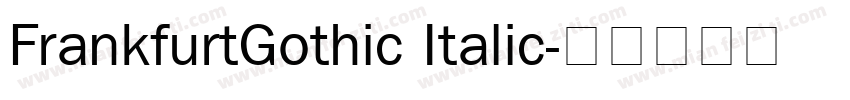 FrankfurtGothic Italic字体转换